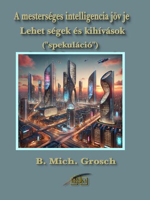 cover image of A mesterséges intelligencia jövője
